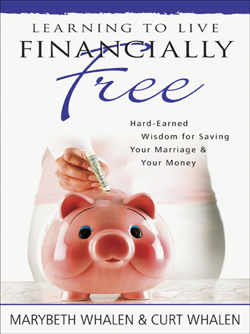 Title details for Learning to Live Financially Free by Marybeth Whalen - Available